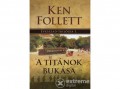 Gabo Kiadó Ken Follett - A titánok bukása