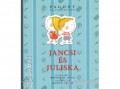 Pozsonyi Pagony Kft Mosonyi Alíz - Jancsi és Juliska