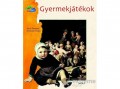 Móra Könyvkiadó Sylvie Dannaud; Gertrude Dordor - Gyermekjátékok