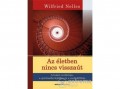 Bioenergetic Kiadó Wilfried Nelles - Az életben nincs visszaút