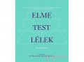 Gabo Kiadó W. Bloom; J. Hall; D. Peters - Elme, test, lélek enciklopédia
