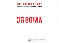 Jaffa Kiadó Kft Dobai Benedek; Tárnok Alfonz; Dr. Csernus Imre - Drogma