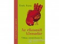 Scolar Kiadó Kft Érsek Rózsa - Az elkószált kismadár - Vidám meseolvasó 2.
