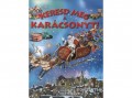 Napraforgó Kiadó Eduardo Trujillo - Keresd meg a Karácsonyt!