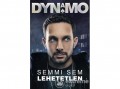 Jaffa Kiadó Kft Dynamo - Semmi sem lehetetlen