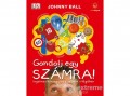 HVG Kiadó Zrt Johnny Ball - Gondolj egy számra! - Izgalmas barangolás a számok világában