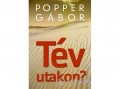 Saxum Kiadó Popper Gábor - Tévutakon?