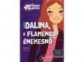 Könyvmolyképző Kiadó Moka - Idalina, a flamenco-énekesnő