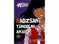 Könyvmolyképző Kiadó Moka - Radzsani táncolni akar