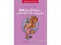 Tessloff és Babilon Mán-Várhegyi Réka - Kókusz Franci, a fodrász titkosügynök