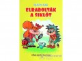 Könyvmolyképző Kiadó Palásthy Ágnes - Elrabolták a siklót