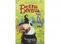 Napraforgó Kiadó Ruth Symes - Bella Donna - Varázsözön