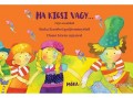Móra Könyvkiadó Ha kicsi vagy...