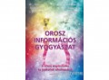 Bioenergetic Kiadó Olga Häusermann Potschtar; Klaus Jürgen Becker - Orosz információs gyógyászat