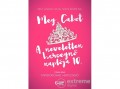Ciceró Könyvstúdió Meg Cabot - A neveletlen hercegnő naplója 10.