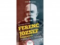 Csengőkert Kft Nemere István - Ferenc József magánélete