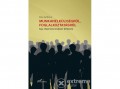 L Harmattan Kiadó Kiss Ambrus - Munkanélküliségről, foglalkoztatásról