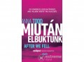 Gabo Kiadó Anna Todd - Miután elbuktunk