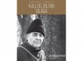 Helikon Kiadó Korniss Péter; Ablonczy Bálint - Kallós Zoltán világa