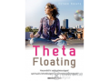 Bioenergetic Kiadó Esther Kochte - ThetaFloating - Ajándék CD-melléklettel