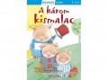 Napraforgó Kiadó Olvass velünk! (1) - A három kismalac