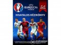Gabo Kiadó UEFA Euro 2016 Franciaország - Hivatalos kézikönyv