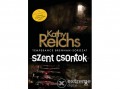 Fumax Kft Kathy Reichs - Szent csontok