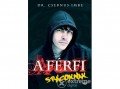 Jaffa Kiadó Kft Dr. Csernus Imre - A férfi - Srácoknak