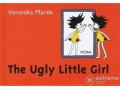 Móra Könyvkiadó Marék Veronika - The Ugly Little Girl