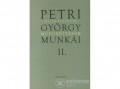 Magvető Kiadó Réz Pál - Petri György munkái II. - Összegyűjtött műfordítások