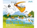 Álomgyár Kiadó Orsolya V. Kiss - The pelican who was so greedy