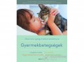 Bioenergetic Kiadó Dr. Christine Gustafson - Alternatív gyógymódok kézikönyve – Gyermekbetegségek
