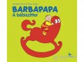 Kolibri Kiadó Anette Tison - Barbapapa – A bébiszitter