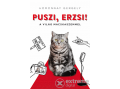 Libri Könyvkiadó Kft Homonnay Gergely - Puszi, Erzsi!