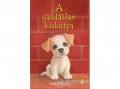 Könyvmolyképző Kiadó Holly Webb - A gazdátlan kiskutya