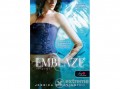 Könyvmolyképző Kiadó Jessica Shirvington - Emblaze - Lángolás - Violet Eden krónikák 3.