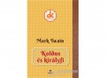 Kreatív Kiadó Mark Twain - Koldus és királyfi ()