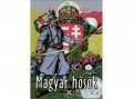 Nemzeti Örökség Tábori Kornél - Magyar hősök - 1914-1916