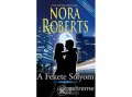 HarperCollins Nora Roberts - A fekete sólyom