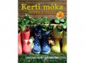 Ventus Libro Kiadó Szakács-Nagy Zsuzsa - Kerti móka