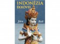 Kossuth Kiadó Zrt Csák Erika - Indonézia ékkövei