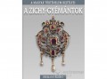 Kossuth Kiadó Zrt Hermann Róbert - A magyar történelem rejtélyei sorozat 8. kötet - A Zichy-gyémántok