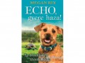 Manó Könyvek Kiadó Megan Rix - Echo, gyere haza!