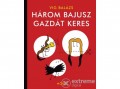 Móra Könyvkiadó Vig Balázs - Három bajusz gazdát keres