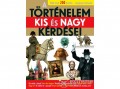 Kossuth Kiadó Zrt A történelem kis és nagy kérdései