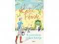 Libri Könyvkiadó Kft Katie Fforde - A szerelem titkos kertje