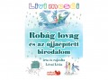 Kiss József Kiadó Livi meséi – Robág lovag és az újjáépített birodalom