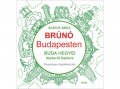 Móra Könyvkiadó Bartos Erika - Buda hegyei lépésről lépésre - Brúnó Budapesten 2. - Fényképes foglalkoztató