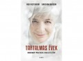 Libri Könyvkiadó Kft Rudi Westendorp - Tartalmas évek - Mindennapi praktikák a hosszú életért
