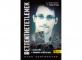Könyvmolyképző Kiadó Mark Hertsgaard - Rettenthetetlenek – leleplezők a Snowden-korszakban